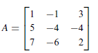 Find bases for the null space and row space
of A.