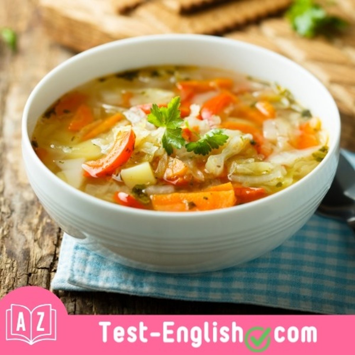 <p>Do you want a _____ of soup?</p>