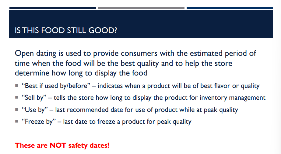 <p>T/F: Labels like “freeze by, sell by, use by, best if used by,” are safety dates for the consumer.&nbsp;</p>