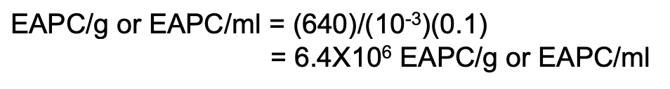 <p><em>EAPC CFU / mL = total no. of colonies in plate / (D) (vol plated)</em></p>