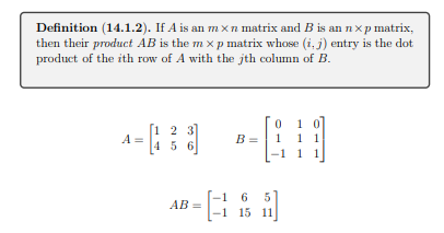 <p>matrix A of size m x n and matrix B of size n x p, their product is size m x p </p>