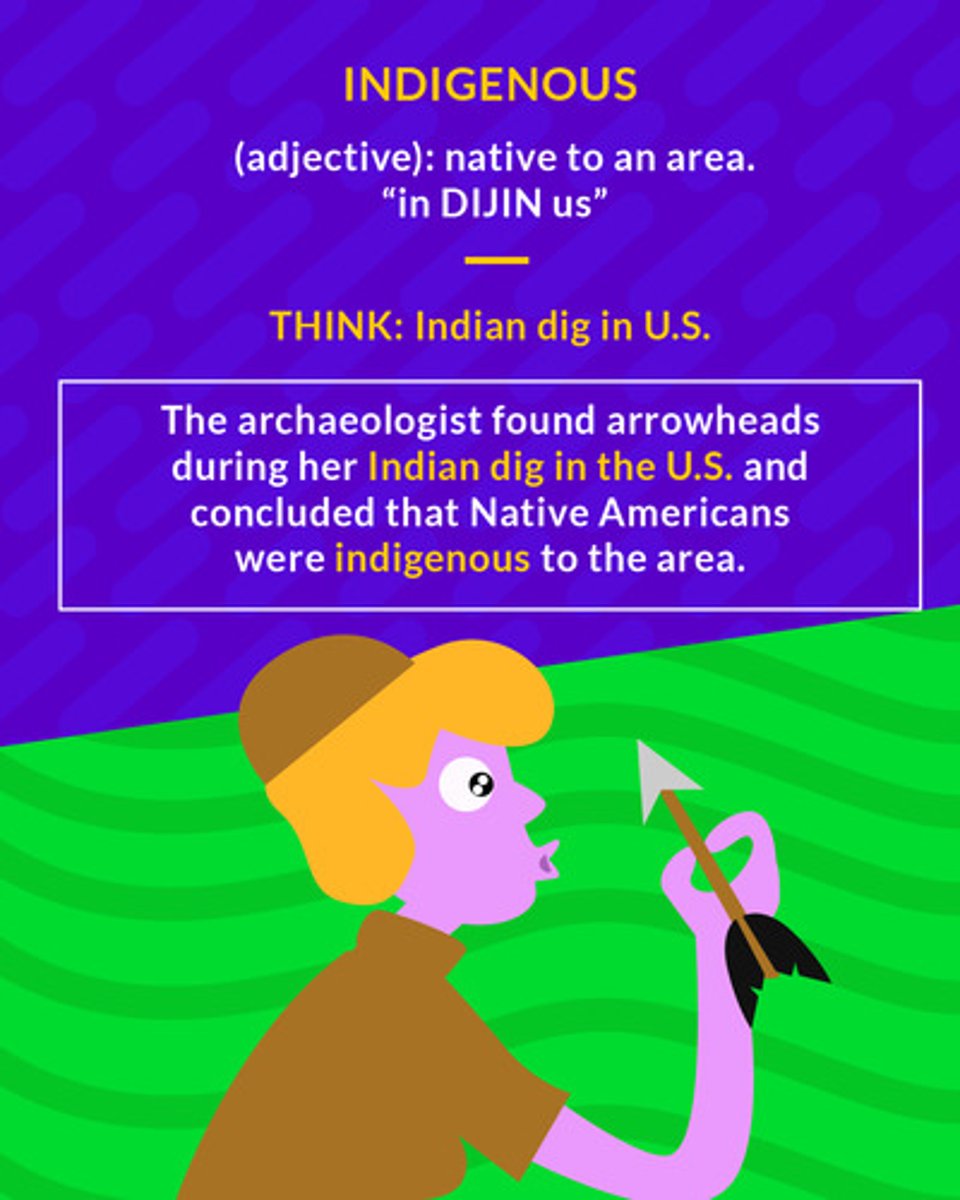 <p>native to a certain area</p><p>(adj.) native to an area</p>