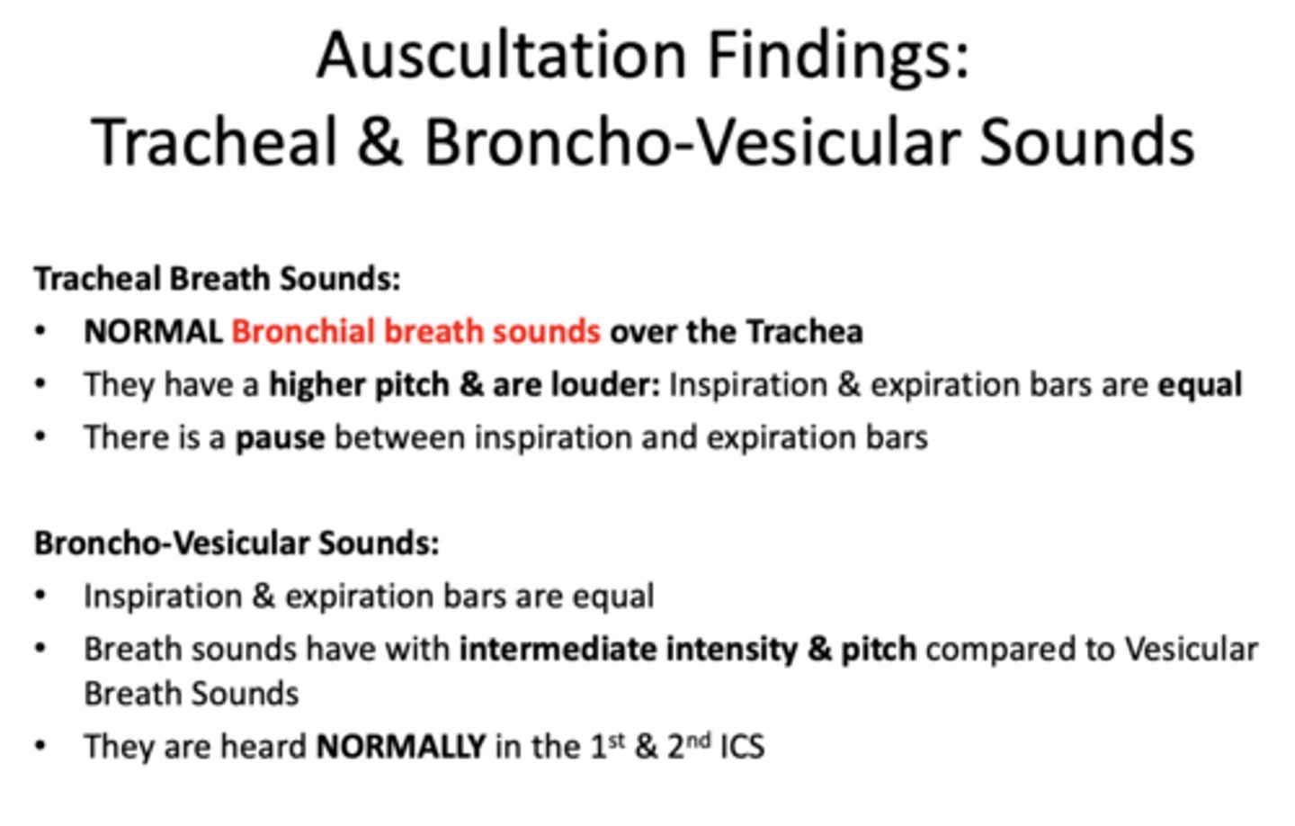 <p>Tracheal Breath Sounds</p>