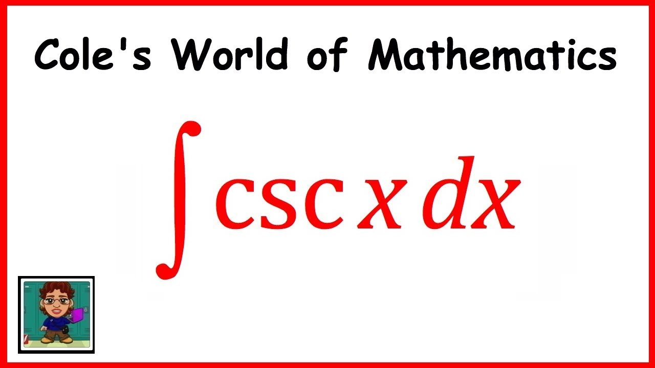 <p>Integral of Cosecant</p>