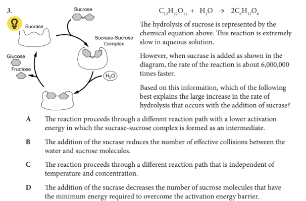 <p>Based on this information, which of the following best explains the large increase in the rate of hydrolysis that occurs with the addition of sucrase?</p>