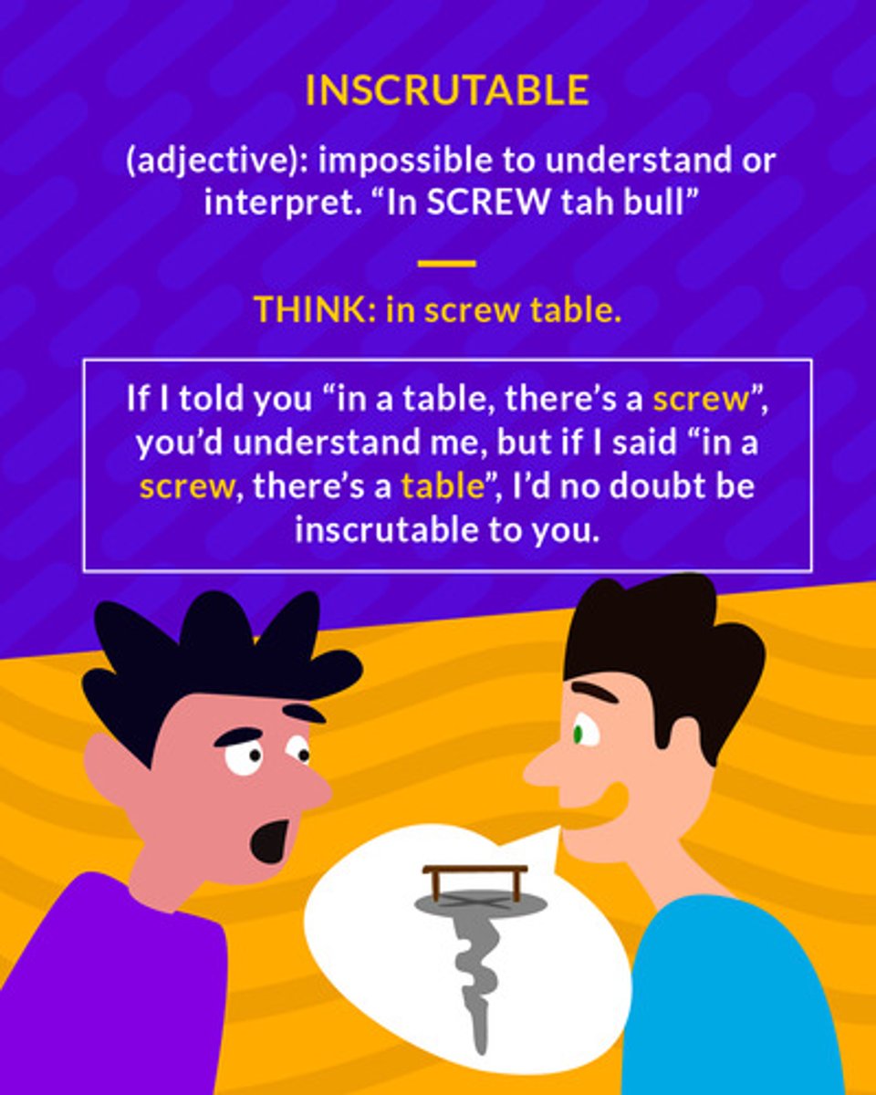 <p>(adj.) incapable of being understood; impossible to see through physically</p><p>(adj.) impossible to understand</p>