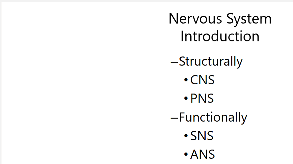 <p>what are the two main ways to classify the <u>nervous system?</u> </p><p>what is the Structural Classification</p><p>what does the CNS do? </p><p>what are the components of the CNS? </p><p>what does the PNS do? </p><p>what are the components of the PNS?</p><p>what are the two types of nerves? </p><p>what are ganglia? </p><p></p><p>what is the second functional classification? </p><p>what is the SNS?</p><p>what is the ANS?</p><p>what are the divisions of the ANS? </p>