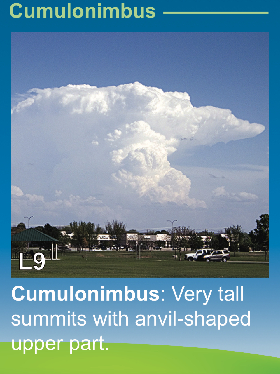 <p>CUMULUNIMBUS </p><p>very tall summits with anvil shaped // cumulunimbus muy altos con cimas en forma de yunque </p>