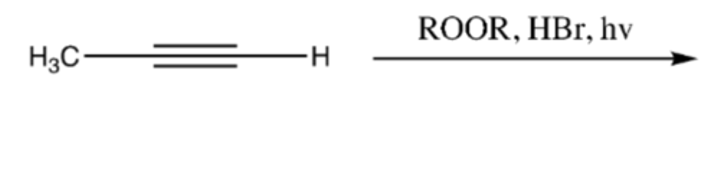 <p>alkyne + ROOR, HBr, hv</p>