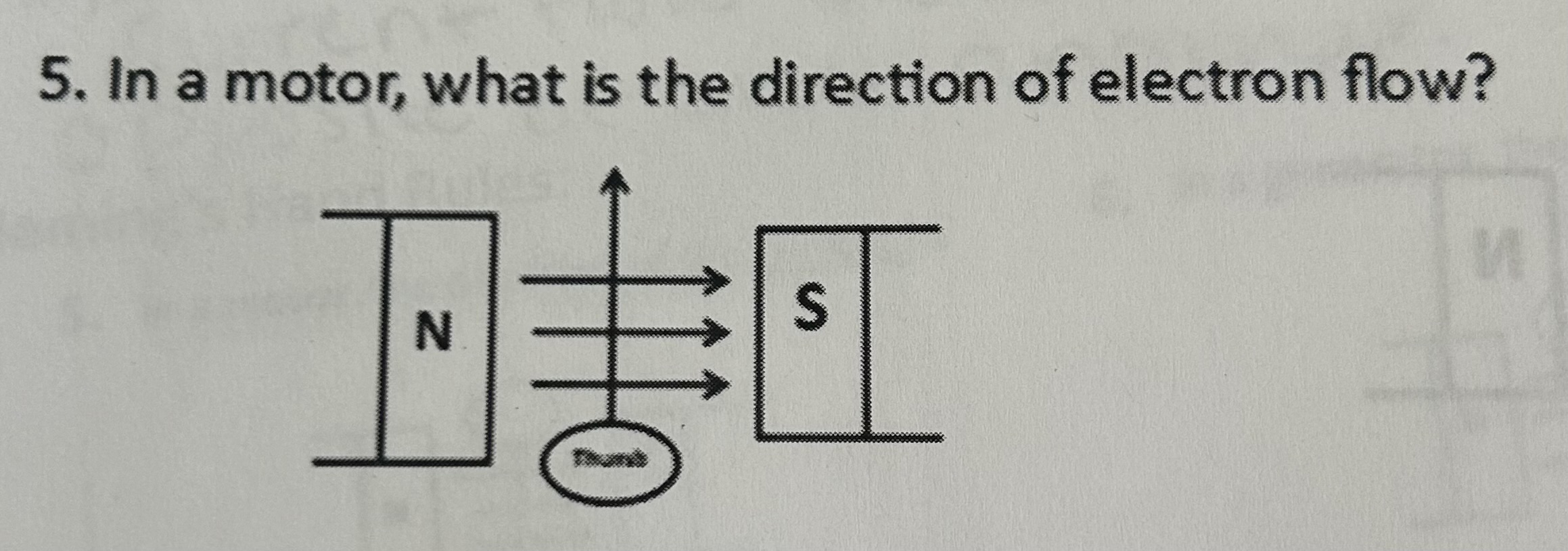 <p>In a motor, what is the direction of the electron flow</p>