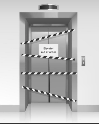<p>"Don’t use the elevator!"  </p>