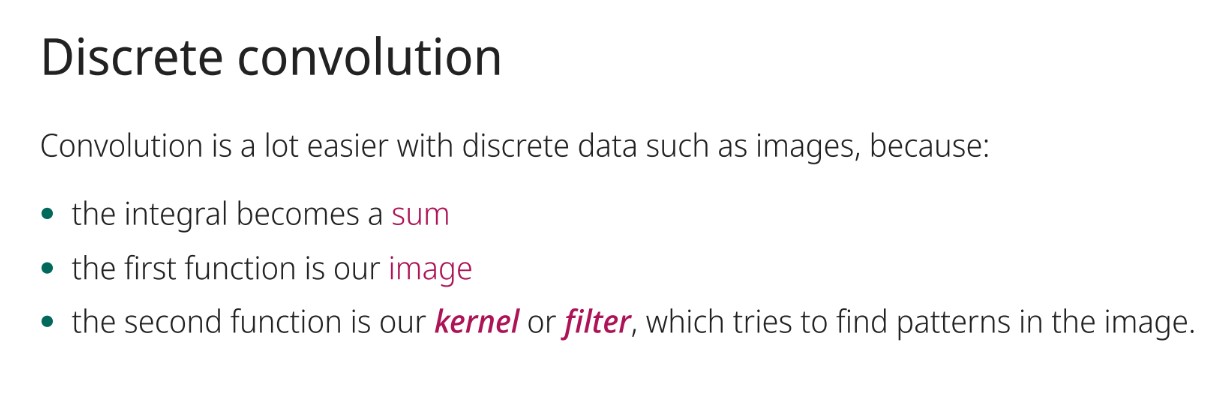 <p>Because the integral becomes a sum, and we use kernels to find our image patterns.</p>