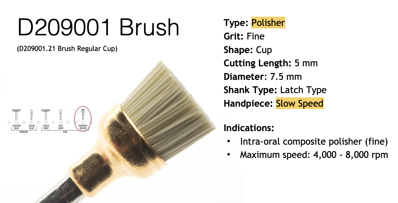 <p>– Brush cup, fine grit. Composite polishing, 4,000–8,000 rpm.</p><p></p>