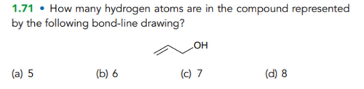 <p>How many hydrogen atoms are in the compound represented by the following bond-line drawing?</p><p>5</p><p>6</p><p>7</p><p>8</p>