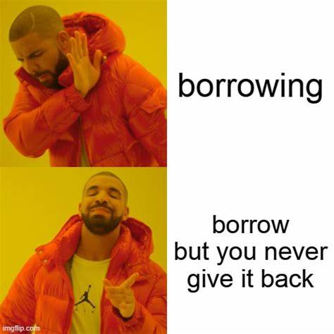 <p>borrowing</p>