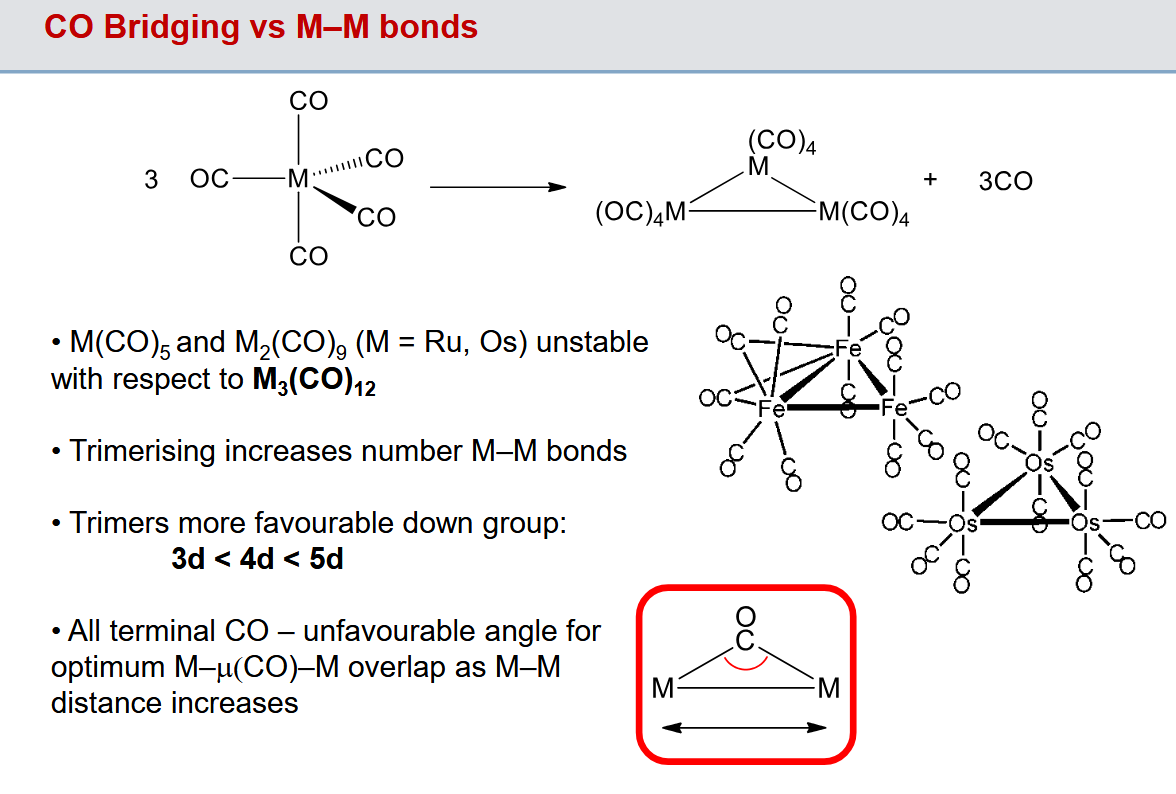 <p>M-M bonds become more favoured as you increase orbital size</p>