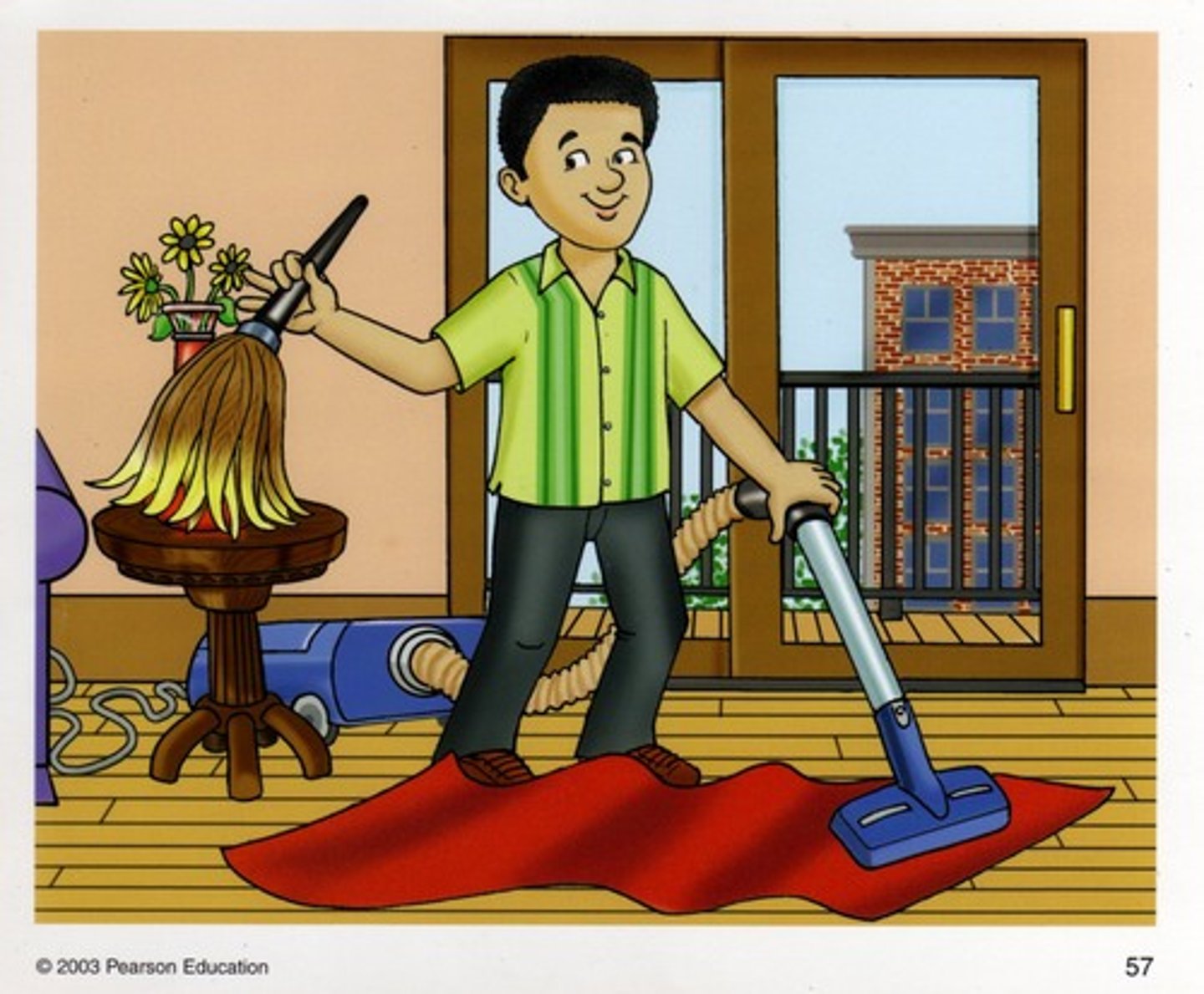 <p>to clean the house</p>