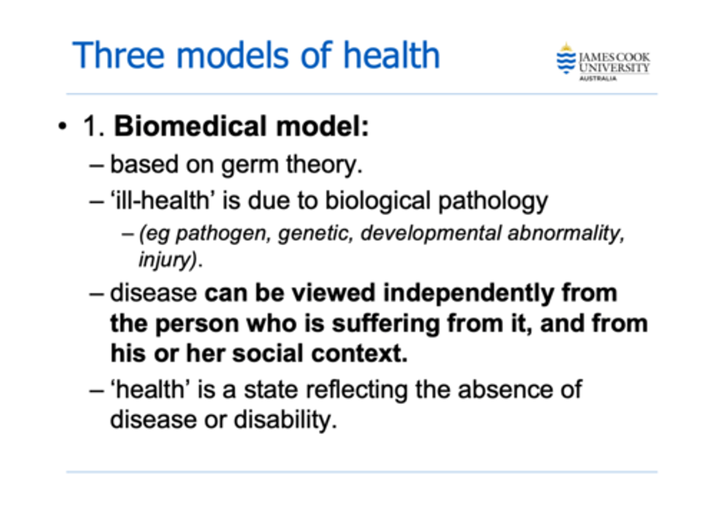 <p>Focuses on the physical or biological aspects of disease and illness. It is a medical model of care practised by doctors and health professionals and is associated with the diagnosis, cure and treatment of disease.</p>