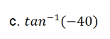 <p>Find an answer give in radians</p>