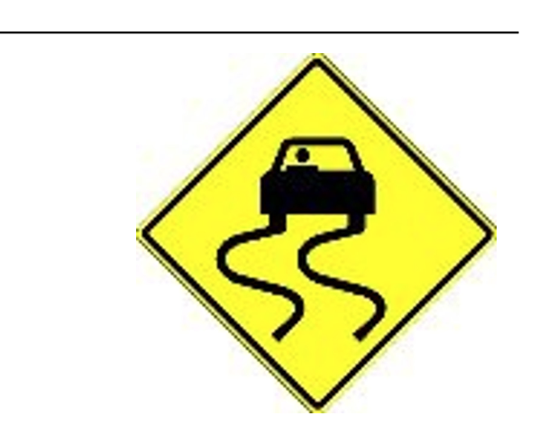<p>What does a Slippery When Wet sign mean?</p>