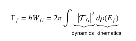 <p>Where W_fi is the rate (transitions per unit time), T_fi is the transition matrix element and d rho(E_f) is the number of states available per unit energy in final state</p>
