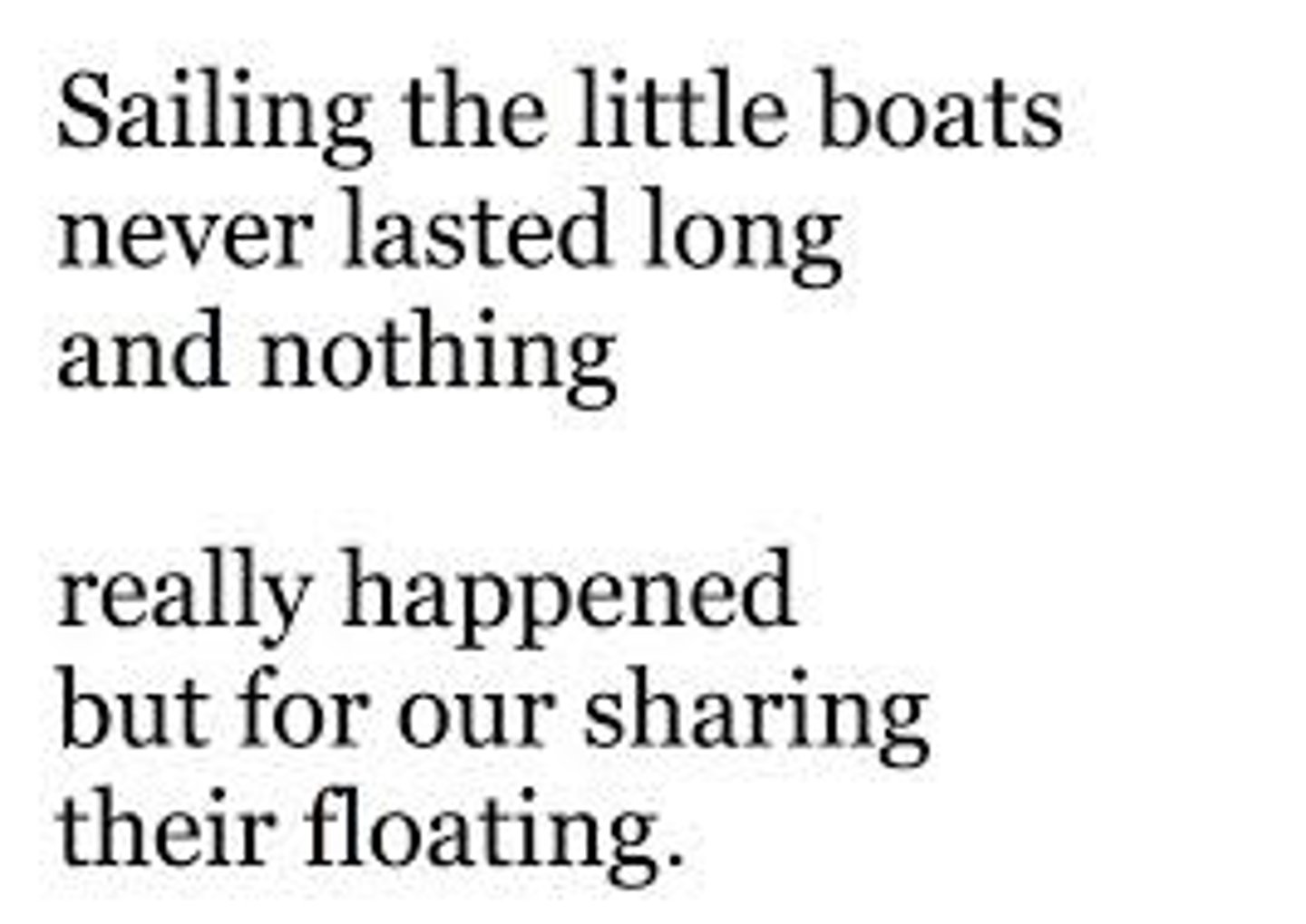 <p>a three line stanza</p>
