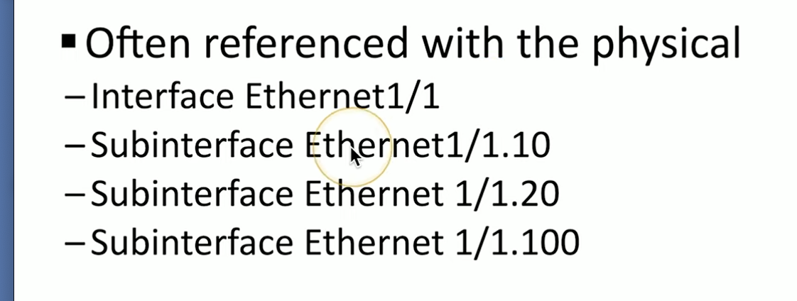 <ul><li><p>a device has a phsycial interface (ex ethernet interface) BUT we can turn that one physical interface into many (virtual) subinterfaces</p></li><li><p>Some examples of this would be creating VLANS in a trunk</p></li></ul><p></p>