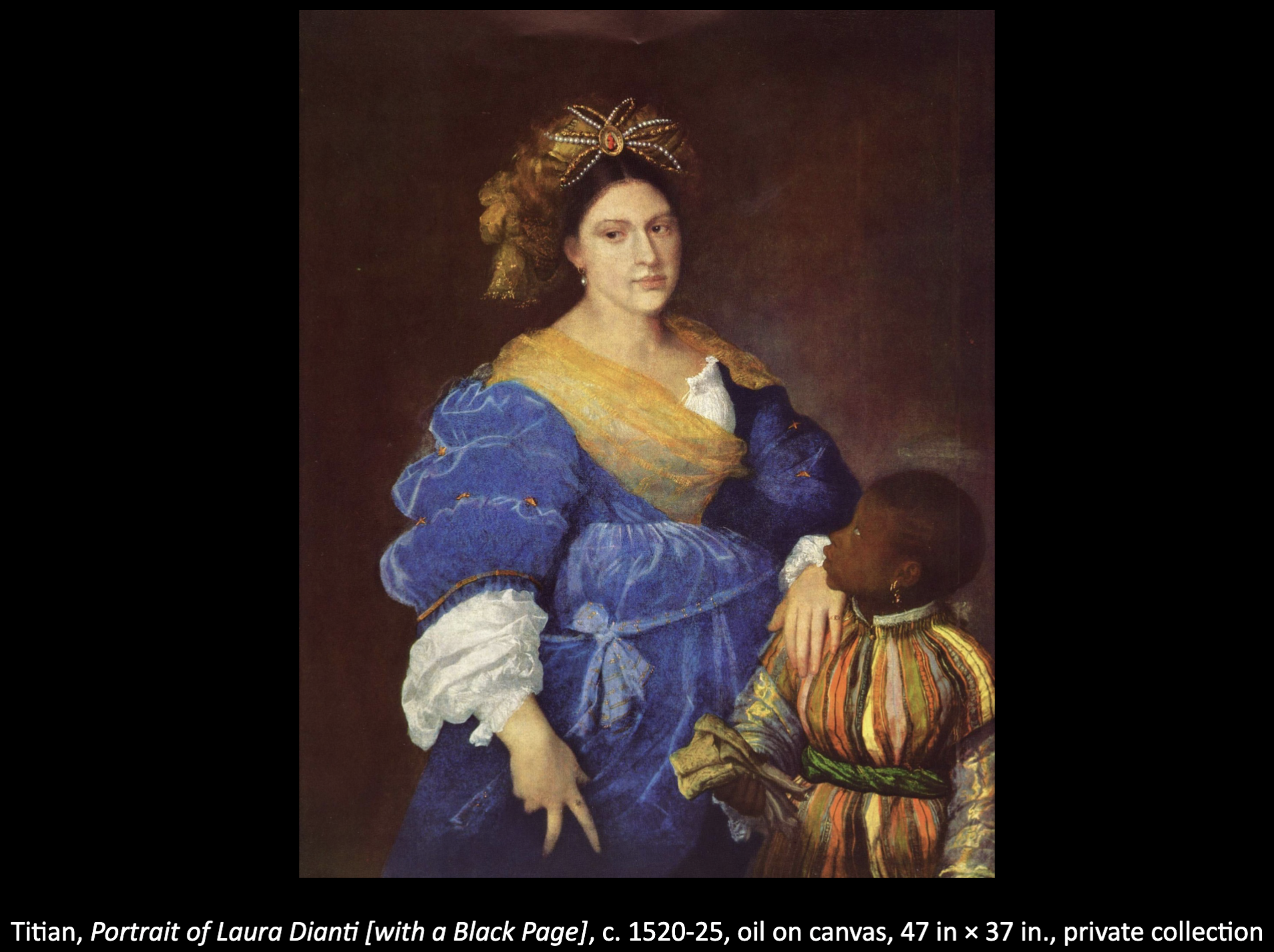<ul><li><p>1520 - 1525, Venice</p></li><li><p><em>Page Noire portraiture&nbsp;</em></p></li><li><p>Wealthy start to have African servants</p></li><li><p>Her status portrayed in domination of composition</p></li><li><p>Notably older compared to page who is a child</p></li><li><p>Self-possessed meditative gaze</p></li><li><p>Elaborate attire + accessories show wealth</p></li><li><p>Page is smaller, in profile, and looking up in wonder</p><ul><li><p>Attire is supposed to be comical</p></li></ul></li></ul>