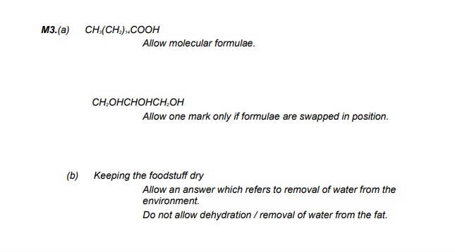 <p>Ester + H₂O&nbsp;→ Fatty Acid(Carboxylic Acid,RCOOH) + Glycerol(CH₂OHCHOHCH₂OH)</p><p>b)Keeping the foodstuff dry</p>