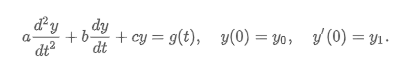 <p>y(0) = y<sub>0</sub> &amp; y’(0) = y<sub>1</sub>: Initial Conditions w/ t=time</p><p>g(t): Driving function/Forcing Function/Input</p><p>Solution y(t): Response/Output</p>