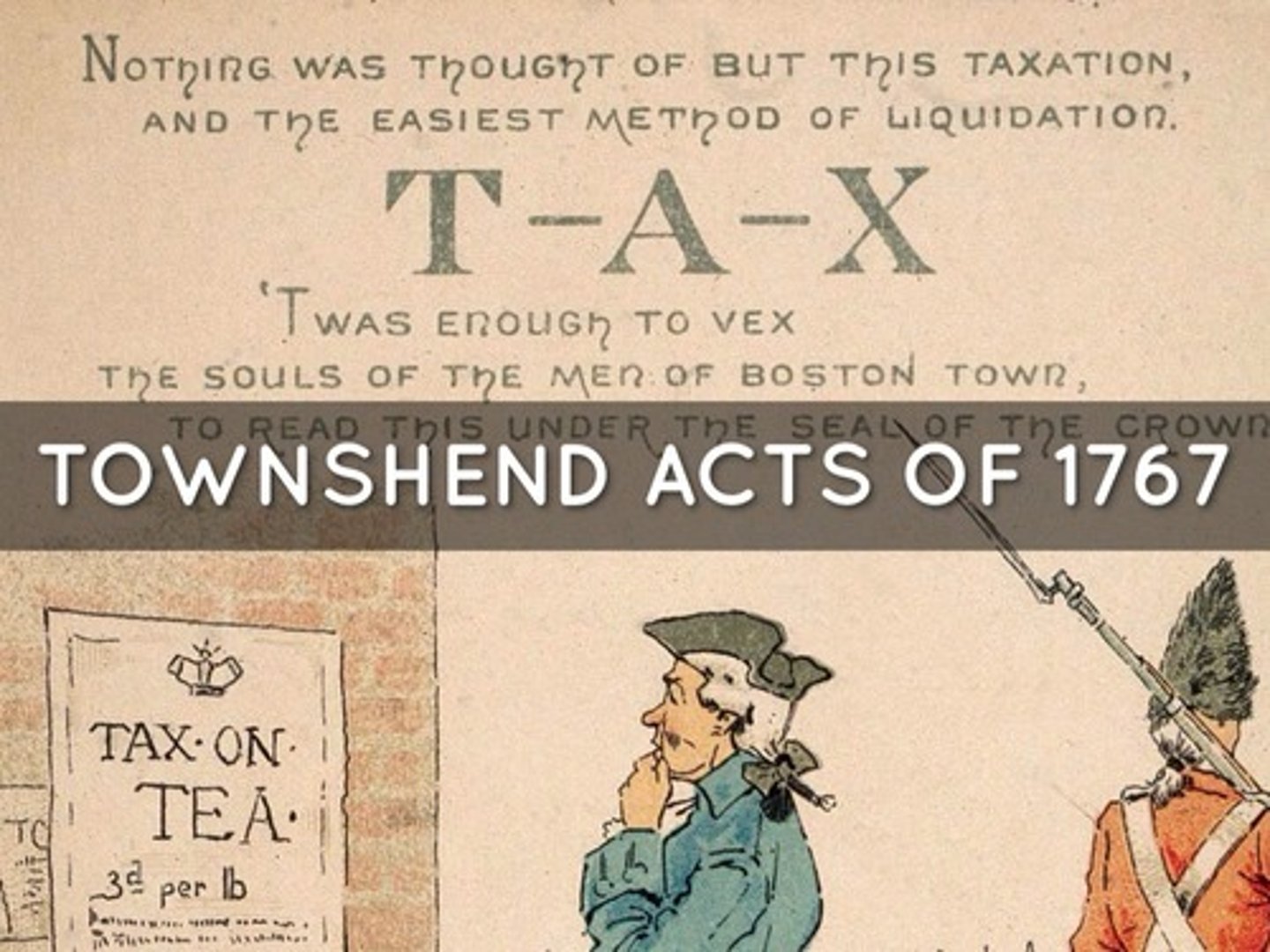 <p>Put taxes on imported glass, paint, paper, lead, and tea.</p>