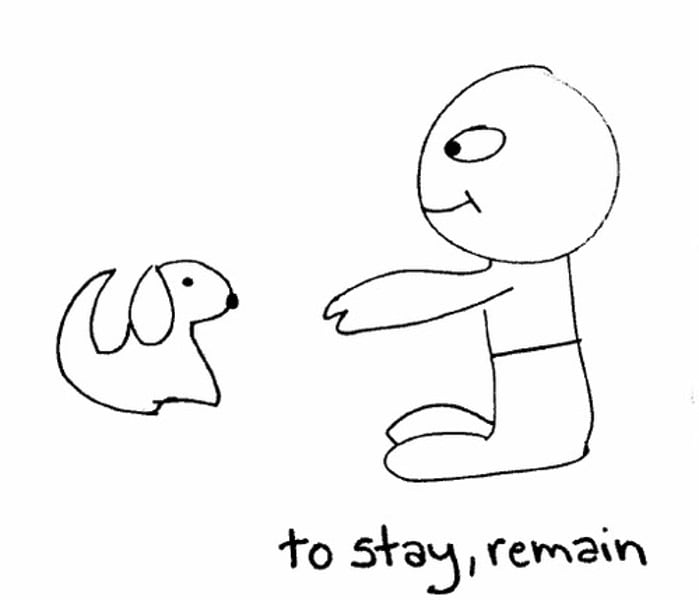 <p>to remain, to stay</p>