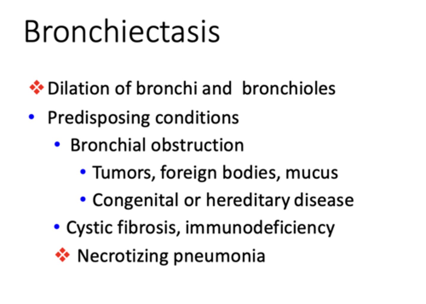 <p>Bronchiectasis</p>