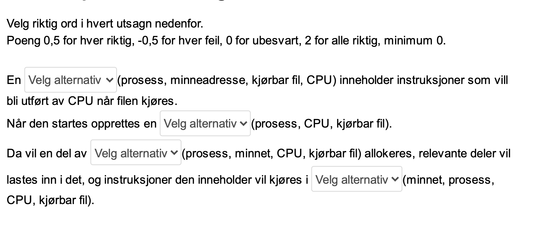 <p>eksamen 2022 høst: </p><p>systemsikkerhet</p><p>2.1 filer, prosess, CPU og minnet: </p><p></p><p></p>