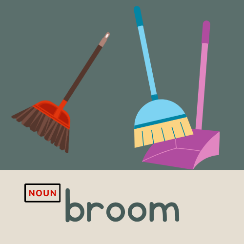 <p>broom</p>