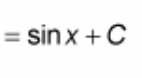<p>? = sin(x) + C</p>