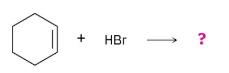 <p><span>What product would you expect from reaction of cyclohexene with HBr? With HCl?</span></p>