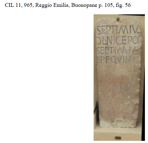 <p>CIL 11, 965, Reggio Emilia, Buonopane p. 105, fig. 56</p>