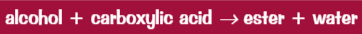 <p><em>an </em><strong><em>alcohol</em></strong><em> + </em><strong><em>carboxylic acid</em></strong></p><p><em>in presence of </em><strong><em>acid catalyst</em></strong><em> (e.g. conc. sulfuric acid)</em></p>