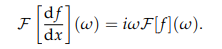 <p>do (iw)^n for higher order derivatives</p>