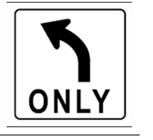 <p>What does a Left Turn Restriction sign indicate?</p>