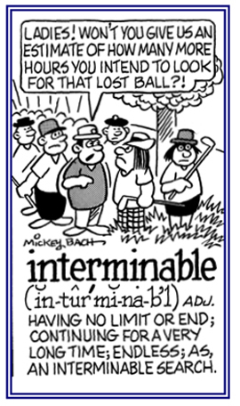 <p>interminable</p>