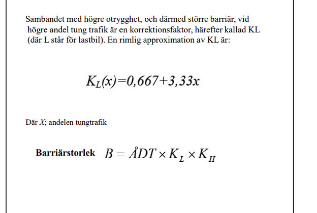 <p>B = ÅDT *<em> KL </em>* KH</p><p>Ekvationen ses som ÅDT (årsdygn trafik) multiplicerad med KL korrektionsfaktor för lastbil och KL korrektionsfaktor för Hastighet</p>