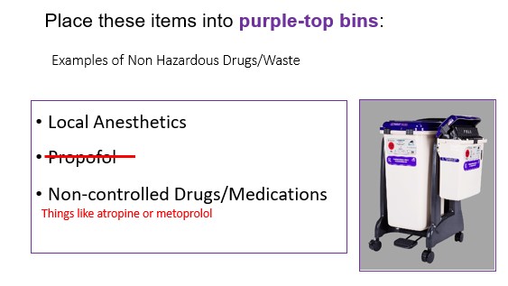   

•Local Anesthetics

•Non-controlled Drugs/Medications (Things like atropine or metoprolol)