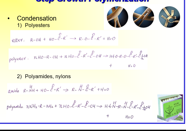 <p>2n-1 H2O’s for polyester and polyamides</p><p>some medical materials based on polyester: vessel made from polyester material</p><p></p><p>an example of polyamide use in medicine is nylon-based sutures</p>