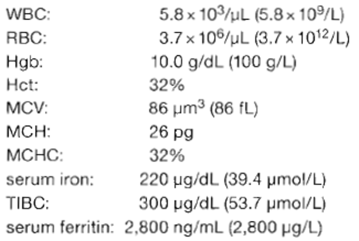 <p>85. A 40-year-old Caucasian male was admitted to the hospital for treatment of anemia, lassitude, weight loss, and loss of libido. The patient presented with the following laboratory data:</p><p>-WBC: 5.8 x 10^3/μL(5.8 x 10^9/L)</p><p>-RBC: 3.7 x 10^6/μL (3.7 x 10^12/L)</p><p>-Hgb: 10.0 g/dL (100 g/L)</p><p>-Hct: 32%</p><p>-MCV: 86 μm^3 (86 fL)</p><p>-MCH: 26 pg</p><p>-MCHC: 32%</p><p>-Serum iron: 200 μg/dL (39.4 μmol/L)</p><p>-TIBC: 300 μg/dL (53.7 μmol/L)</p><p>-Serum ferritin: 2,800 ng/mL (2,800 μg/L)</p><p>Examination of the bone marrow revealed erythroid hyperplasia with a shift to the left of erythroid precursors. Prussian blue staining revealed markedly elevated iron stores noted with occasional sideroblasts seen. This data is most consistent with which of the following conditions?</p><p>A. iron deficiency anemia</p><p>B. anemia of chronic disease</p><p>C. hemochromatosis</p><p>D. acute blood loss</p>