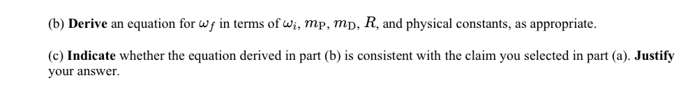 <p>Derive equation for wf</p><p>Is equation consistent to part a</p>