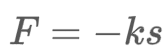 <p>“spring exerts a restoring force F opposite to the direction of elongation and proportional to the amount of elongation s”</p><p>k &gt; 0: <span>constant of proportionality called the <strong>spring constant</strong> or <strong>stiffness</strong> of the spring</span></p>