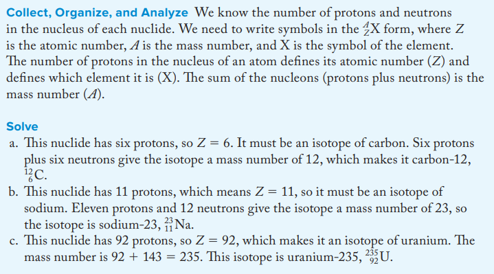 <p>A. ^12_6 C</p><p>B.  ^23_11 Na</p><p>C. ^235_92 U</p>
