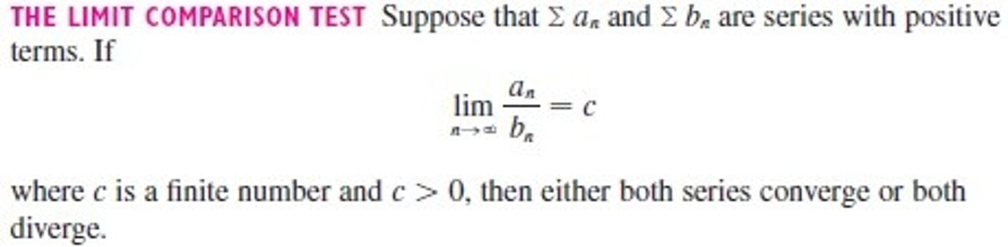 <p>if the lim as n approaches ∞, of the ratio of aₙ/bₙ, is a positive integer, then both series will converge or diverge</p>
